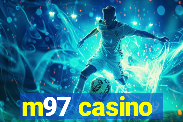 m97 casino